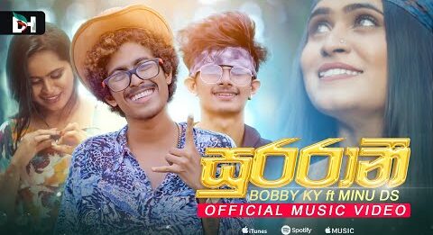 Surarani Bobby KY ft Minu DS x Dinesh Hemantha Mp3 Download - Best Songs 2022