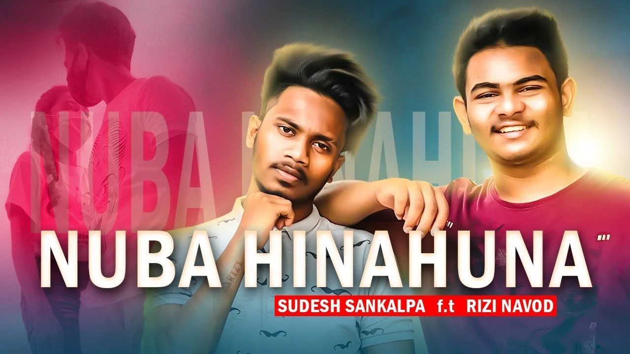Nuba Hinahuna Sudesh Sankalpa ft Rizi Navod Song Mp3 Download - Best Songs 2022
