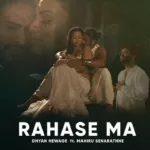 Rahase Ma - Dhyan Hewage ft Mahiru Senarathne Mp3 Download - Best Mp3