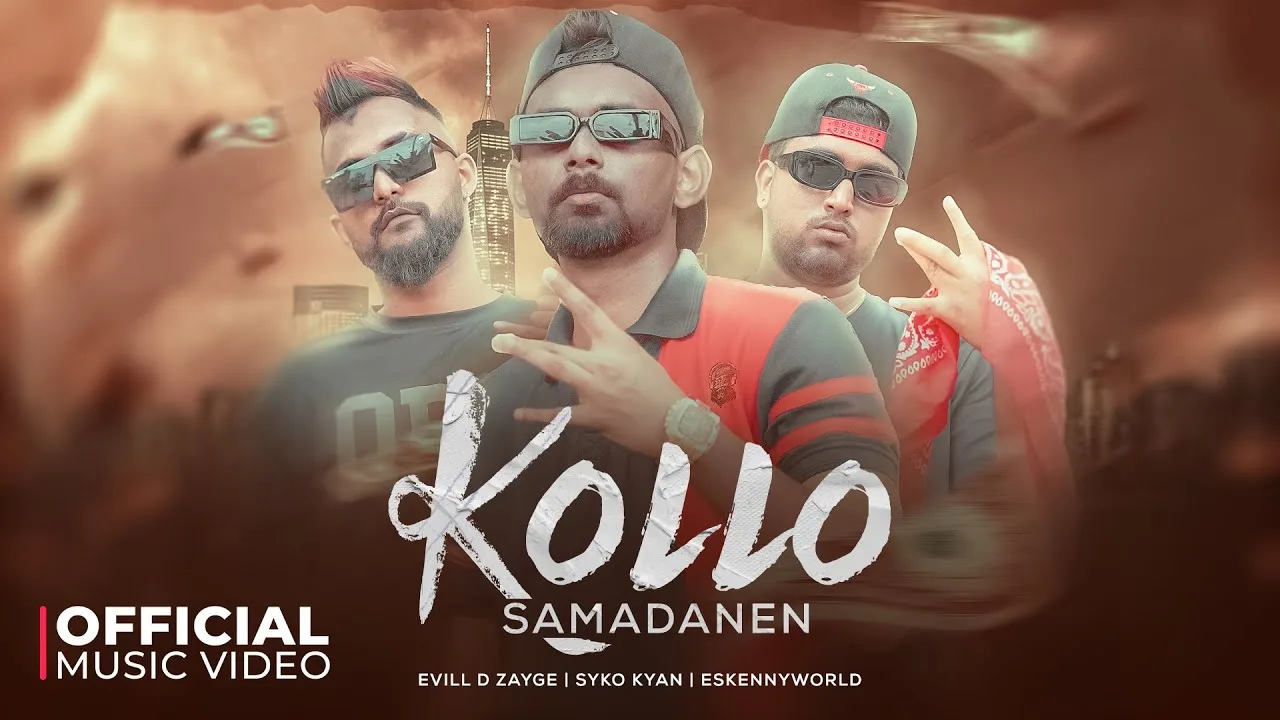 Kollo Samadanen - Evill D Zayge Mp3 Download - Kollo Samadanen Rap Top Mp3